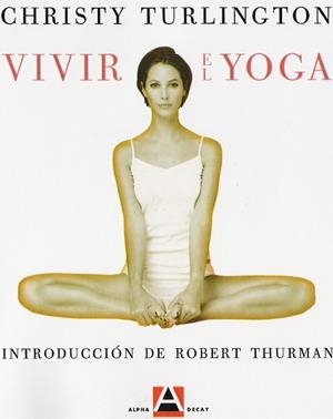 VIVIR EL YOGA | 9788493333201 | TURLINGTON
