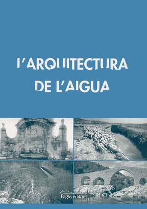 L´ARQUITECTURA DE L´AIGUA | 9788497791502 | VARIOS AUTORES