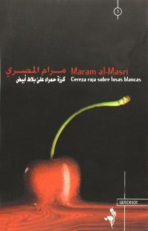 CEREZA ROJA SOBRE LOSAS BLANCAS | 9788484446217 | AL-MASRI, MARAM