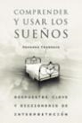 COMPRENDR Y USAR LOS SUEÑOS | 9788427027770 | CARRANZA