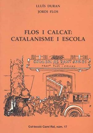 FLOS I CALCAT:CATALANISME I ESCO | 9788423206292 | DOVERSOS