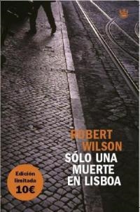 SOLO UNA MUERTE EN LISBOA | 9788478711536 | WILSON