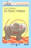 TONET,L'ELEFANT | 9788482865768 | TELLEGEN