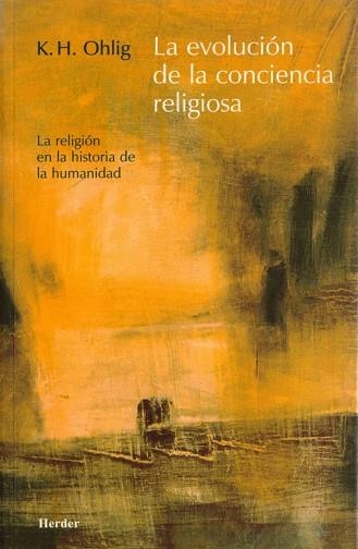 LA EVOLUCION DE LA CONSCIENCIA | 9788425423017 | OHLIG
