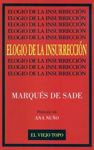 ELOGIO DE LA INSURRECCIÓN | 9788492257317 | SADE