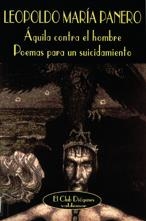 AGUILA CONTRA EL HOMBRE  CD-168 | 9788477023647 | PANERO,LEOPOLDO MARI