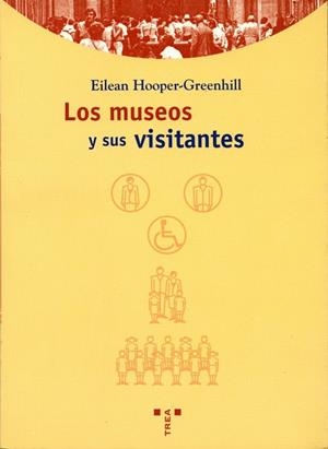 MUSEOS Y SUS VISITANTES | 9788489427884 | HOOPER-GREENHILL