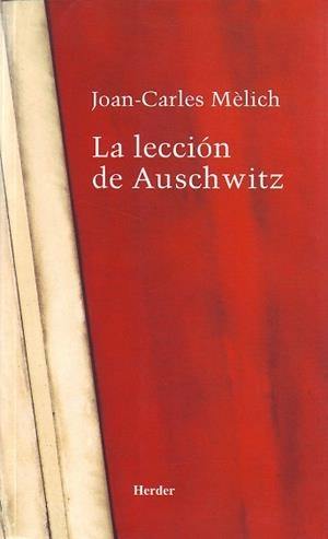 LA LECCION DE AUSCHWITZ | 9788425423345 | MELICH, JOAN-CARLES