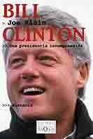 BILL CLINTON UNA PRESIDENCIA... | 9788483109687 | KLEIN