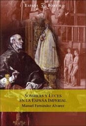 SOMBRAS Y LUCES EN LA ESPAÑA... | 9788467016109 | ALVAREZ