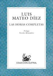 LAS HORAS COMPLETAS | 9788467014426 | DIEZ