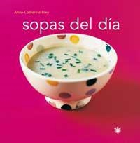 SOPAS DEL DIA | 9788478711581 | BLEY