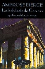 UN HABITANTE DE CARCOSA | 9788477021186 | BIERCE