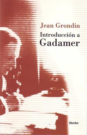INTRODUCCION A GADAMER | 9788425422980 | GRONDIN