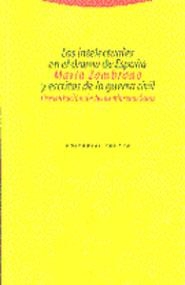 INTELECTUALES EN EL DRAMA ESPAÑA | 9788481642124 | ZAMBRANO