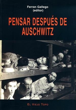 PENSAR DESPUES DE AUSCHWITZ | 9788496356047