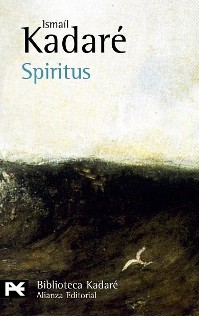 SPIRITUS | 9788420656786 | KADARÚ, ISMAIL