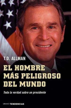 EL HOMBRE MAS PELIGROSO DEL MUND | 9788479535827 | ALLMAN