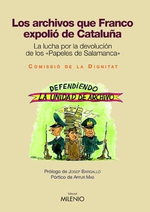 ARCHIVOS QUE FRANCO EXPOLIO... | 9788497431309 | COMISIóN DE LA DIGNIDAD
