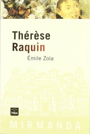 THERESE RAQUIN  M-5 | 9788486540722 | ZOLA, EMILE