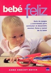 BEBE FELIZ | 9788497541220 | BOYER