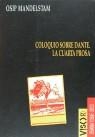 COLOQUIO SOBRE DANTE.LA CUARTA.. | 9788477747208 | MANDELSTAM, ÓSIP