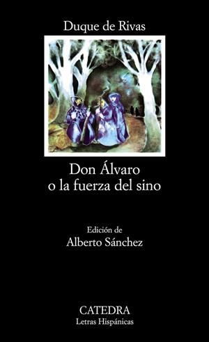 DON ALVARO O LA FUERZA DEL SINO | 9788437600574 | RIVAS