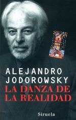DANZA DE LA REALIDAD LT-139 | 9788478445646 | JODOROWSKY, ALEJANDR
