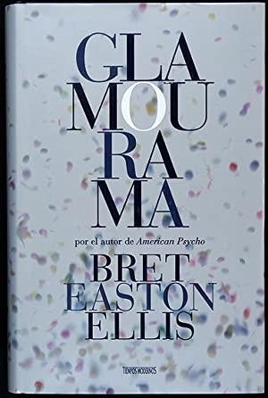 GLAMOURAMA | 9788466301183 | ELLIS, BRET EASTON