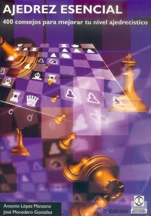 AJEDREZ ESENCIAL | 9788480194792 | ANTONIO LOPEZ