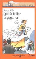 QUI FA BALLAR LA GEGANTA | 9788482863795 | VILA
