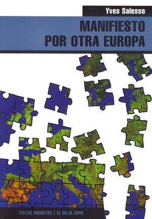 MANIFIESTO POR OTRA EUROPA | 9788496356184 | YVES SALESSE