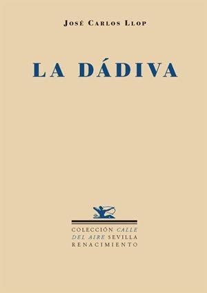 LA DÁDIVA | 9788484721789 | JOSÉ CARLOS LLOP