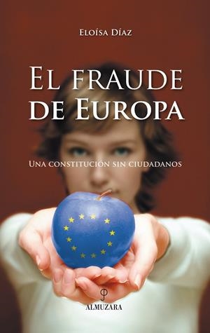 EL FRAUDE DE EUROPA | 9788496416284 | ELOÍSA DÍAZ