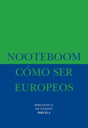 CÓMO SER EUROPEOS | 9788478442959 | NOOREBOOM