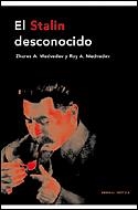 EL STALIN DESCONOCIDO | 9788484326106 | ZHORES/ROY MEDVEDEV