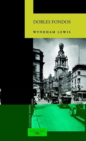 DOBLES FONDOS | 9788420467795 | WYNDHAM LEWIS