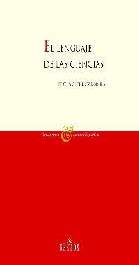 EL LENGUAJE DE LAS CIENCIAS | 9788424927417 | GUTIÉRREZ RODILLA