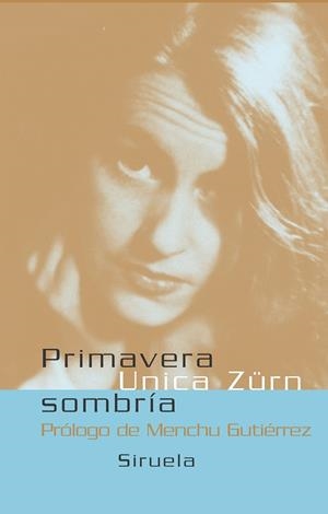 PRIMAVERA SOMBRÍA | 9788478448395 | UNICA ZÜRN
