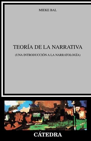 TEORÍA DE LA NARRATIVA | 9788437605043 | BAL
