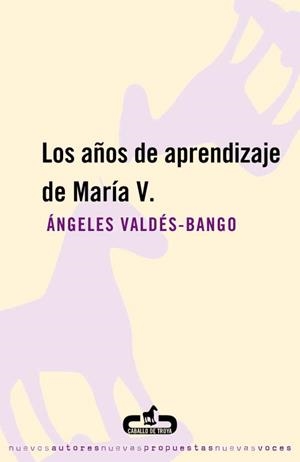 LOS AÑOS DE APRENDIZAJE DE MARÍA | 9788493367091 | VALDÉS-BANGO
