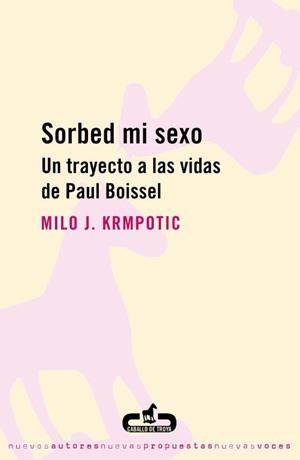 SORBED MI SEXO | 9788493419516 | MILO J.KRMPOTIC