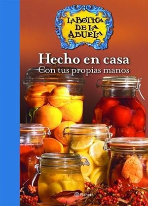 HECHO EN CASA.LA BOTICA DE LA... | 9788408055099 | LA BOTICA DE LA ABUELA