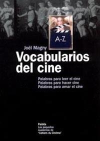 VOCABULARIOS DEL CINE | 9788449316975 | JOËL MAGNY