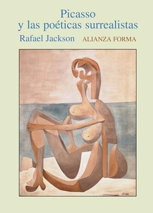 PICASSO Y LAS POETICAS SURREALIS | 9788420641614 | JACKSON, RAFAEL