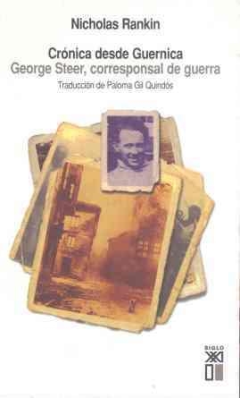 CRÓNICA DESDE GUERNICA | 9788432311833 | NICHOLAS RANKIN