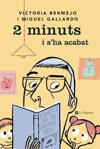 2 MINUTS I S'HA ACABAT | 9788482644974 | DIVERSOS