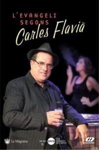 L'EVANGELI SEGONS CARLES FLAVIÀ | 9788478713318 | FLAVIA, CARLES