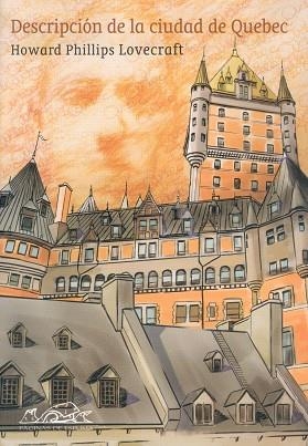 DESC.DE LA CIUDAD DE QUEBEC | 9788495642615 | PHILLIPS LOVECRAFT