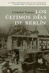 LOS ÚLTIMOS DÍAS DE BERLÍN | 9788483076828 | CRISTÓBAL TAMAYO